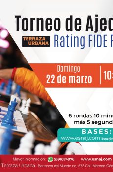 TORNEO FIDE RAPID APRENDAMOS AJEDREZ TERRAZA URBANA 22 de marzo 10:30 hrs